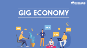 Read more about the article Gig Economies: How the Internet Impacted the Workforce